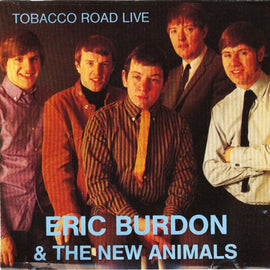 Eric Burdon & The New Animals* – Tobacco Road Live  (1989)     CD
