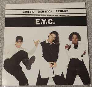 E.Y.C. ‎– Express Yourself Clearly  (1994)