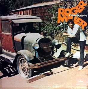Roger Miller ‎– A Trip In The Country  (1970)