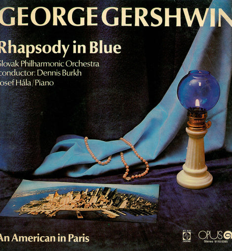 George Gershwin, Slovak Philharmonic Orchestra – Rhapsody In Blue / An American In Paris  (1977)