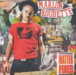 Marlon Roudette – Matter Fixed  (2011)     CD
