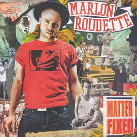 Marlon Roudette – Matter Fixed  (2011)     CD
