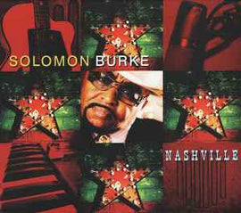 Solomon Burke ‎– Nashville  (2006)     CD