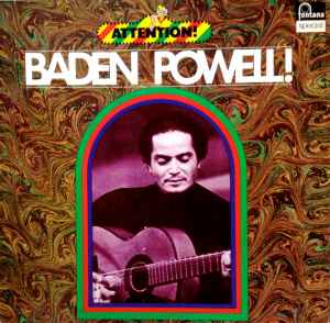 Baden Powell ‎– Attention! Baden Powell!