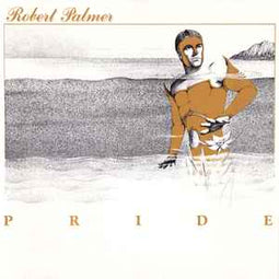 Robert Palmer ‎– Pride  (1990)     CD