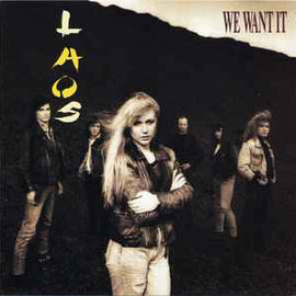 Laos ‎– We Want It  (1990)     CD