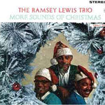 The Ramsey Lewis Trio ‎– More Sounds Of Christmas  (1965)