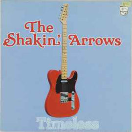 The Shakin' Arrows ‎– Timeless  (1979)