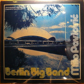 Milo Pavlović* & Berlin Big Band – Milo Pavlović & Berlin Big Band     LP