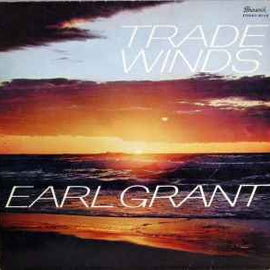 Earl Grant ‎– Trade Winds  (1965)