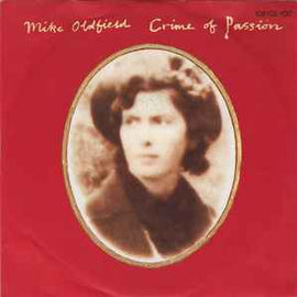 Mike Oldfield ‎– Crime Of Passion  (1984)     7"