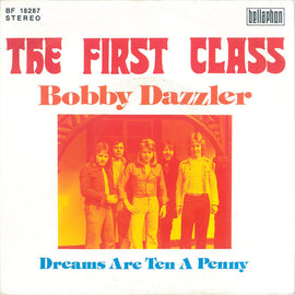 The First Class* – Bobby Dazzler  (1974)     7"