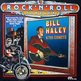 Bill Haley And His Comets ‎– Rock'n'Roll Forever  (1977)
