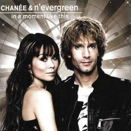 Chanée & N'evergreen* ‎– In A Moment Like This  (2010)     CD