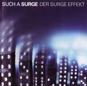 Such A Surge ‎– Der Surge Effekt  (2000)     CD