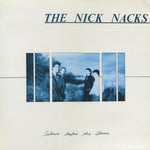 The Nick Nacks – Silence Before The Storm  (1987)     LP