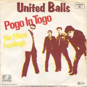 United Balls ‎– Pogo In Togo  (1981)     7"