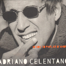 Adriano Celentano – Io Non So Parlar D'Amore  (1999)     CD