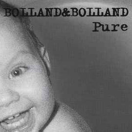 Bolland & Bolland ‎– Pure  (1994)     CD