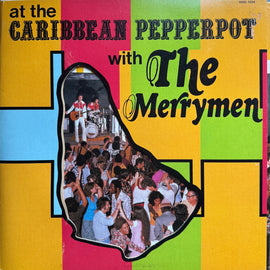 The Merrymen ‎– At The Caribbean Pepperpot With The Merrymen  (1976)