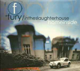 Fury In The Slaughterhouse ‎– Home Inside  (2000)     CD