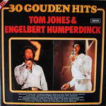 Tom Jones & Engelbert Humperdinck ‎– 30 Gouden Hits     LP