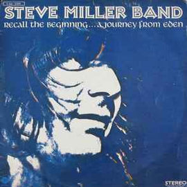 Steve Miller Band ‎– Recall The Beginning...A Journey From Eden  (1972)