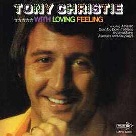 Tony Christie ‎– With Loving Feeling  (1972)