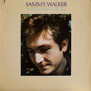 Sammy Walker ‎– Blue Ridge Mountain Skyline  (1977)     LP
