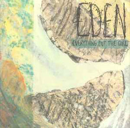Everything But The Girl ‎– Eden  (1984)     LP