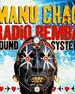 Manu Chao – Radio Bemba Sound System  (2002)     CD