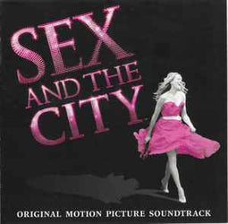 Various ‎– Sex And The City (Original Motion Picture Soundtrack)  (2008)     CD