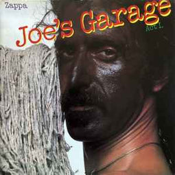 Zappa* ‎– Joe's Garage Act I  (1979)