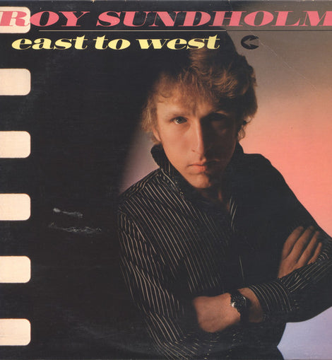 Roy Sundholm – East To West  (1981)