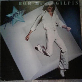 Bob Mc Gilpin* – Superstar  (1978)     LP