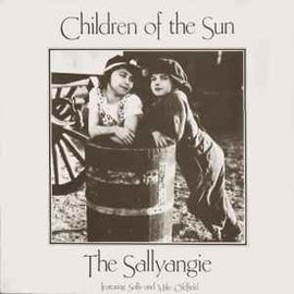 The Sallyangie Featuring Sally* And Mike Oldfield ‎– Children Of The Sun  (1978)