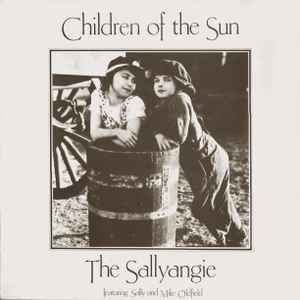 The Sallyangie Featuring Sally* And Mike Oldfield ‎– Children Of The Sun  (1978)