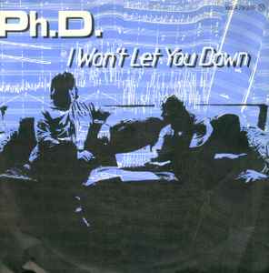 Ph.D. ‎– I Won't Let You Down  (1981)     7"