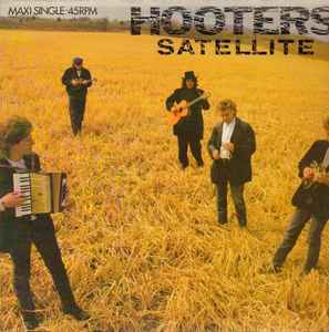 Hooters* ‎– Satellite  (1987)     12"