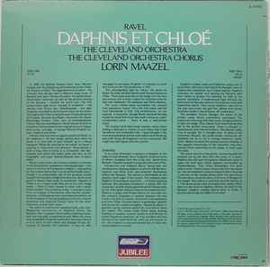 Ravel*, Lorin Maazel, Cleveland Orchestra*, Cleveland Orchestra Chorus* ‎– Daphnis Et Chloe   (1982)