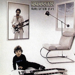 Doucette ‎– Mama Let Him Play  (1977)