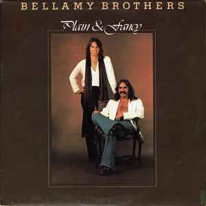 Bellamy Brothers ‎– Plain & Fancy  (1977)