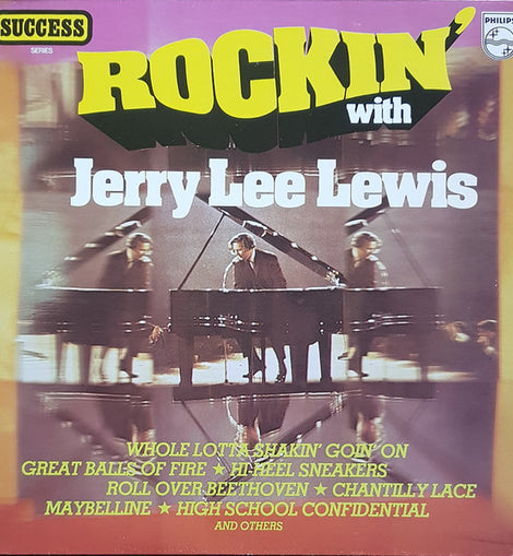 Jerry Lee Lewis – Rockin' With Jerry Lee Lewis  (1972)     LP