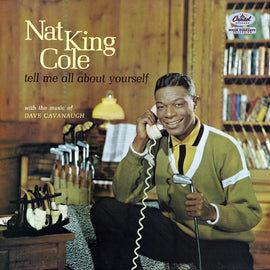 Nat King Cole – Tell Me All About Yourself  (1986)     LP