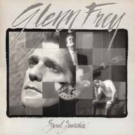 Glenn Frey – Soul Searchin'  (1988)     LP