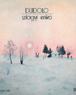 Szilágyi Enikő* – Dúdoló  (1984)     LP