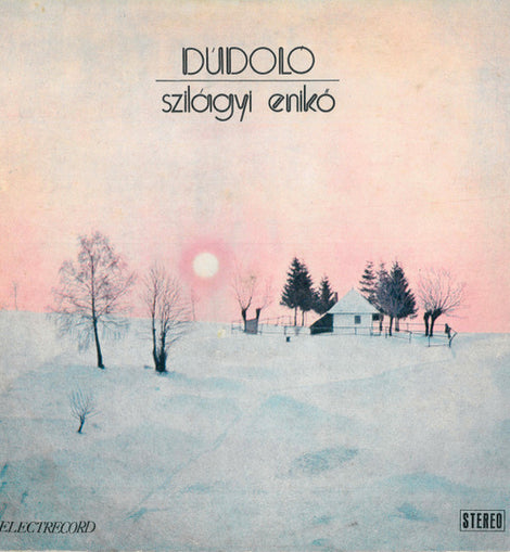 Szilágyi Enikő* – Dúdoló  (1984)     LP