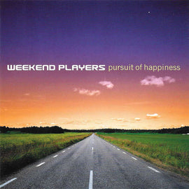 Weekend Players – Pursuit Of Happiness  (2002)     CD