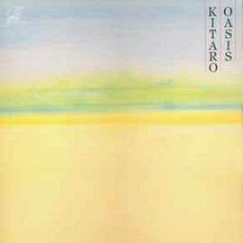Kitaro ‎– Oasis  (1982)