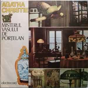 Agatha Christie ‎– Misterul Vasului De Porțelan  (1987)